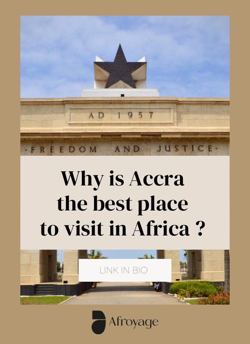 Why is Accra the best place to visit in Africa?