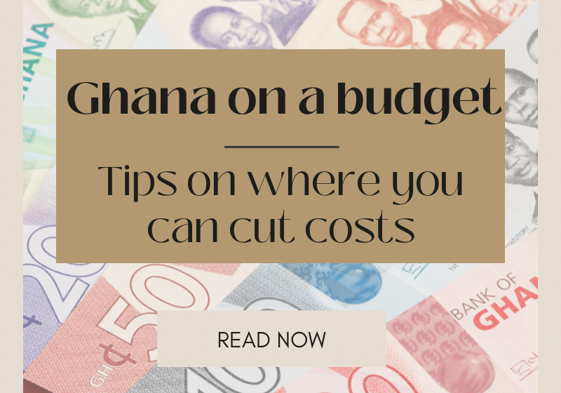 Ghana on a budget
