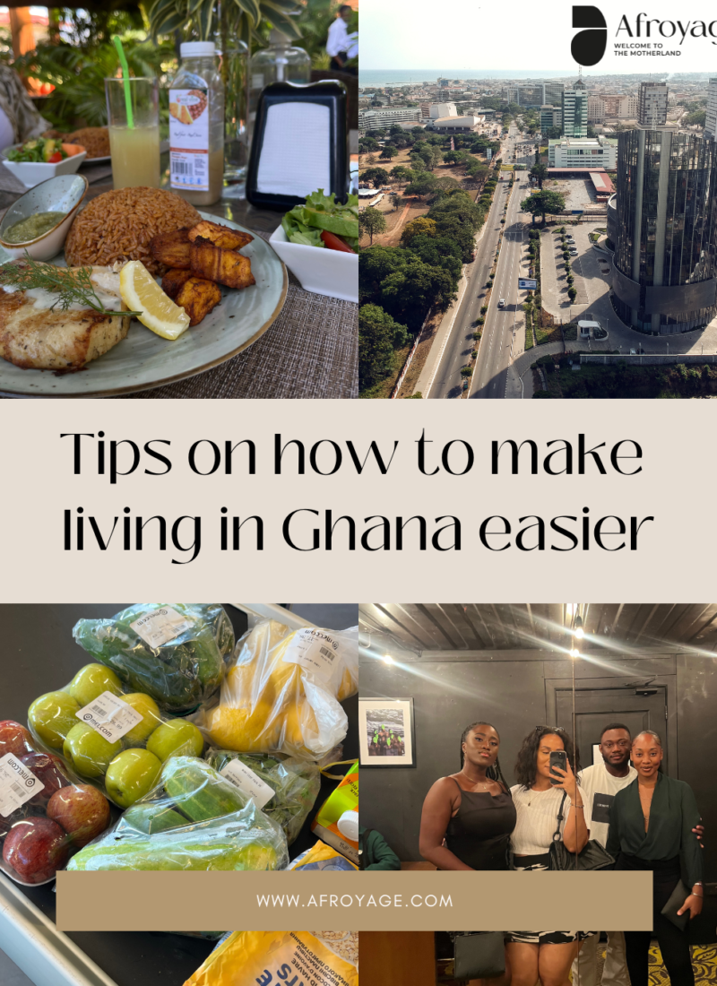 Tips on how to make living in Ghana easier