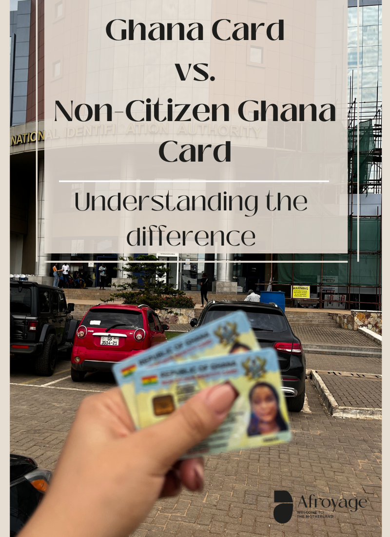 Ghana Card vs. Non-Citizen Ghana Card: Understanding the difference